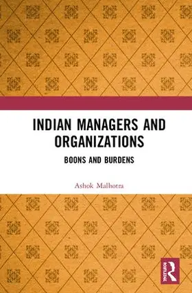 Malhotra |  Indian Managers and Organizations | Buch |  Sack Fachmedien