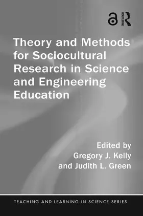 Green / Kelly |  Theory and Methods for Sociocultural Research in Science and Engineering Education | Buch |  Sack Fachmedien