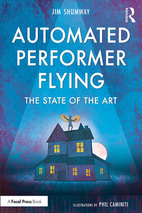 Shumway |  Automated Performer Flying | Buch |  Sack Fachmedien