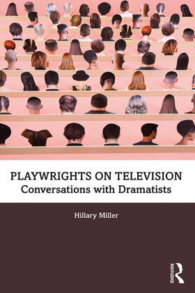 Miller |  Playwrights on Television | Buch |  Sack Fachmedien