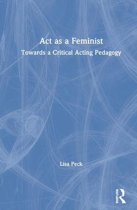 Peck |  Act as a Feminist | Buch |  Sack Fachmedien