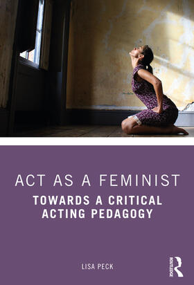 Peck |  Act as a Feminist | Buch |  Sack Fachmedien