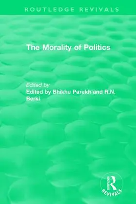 Parekh / Berki |  : The Morality of Politics (1972) | Buch |  Sack Fachmedien