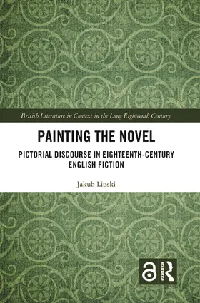 Lipski |  Painting the Novel | Buch |  Sack Fachmedien