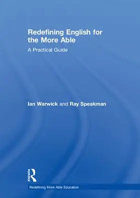 Warwick / Speakman |  Redefining English for the More Able | Buch |  Sack Fachmedien