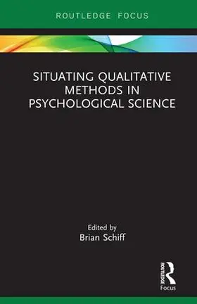 Schiff |  Situating Qualitative Methods in Psychological Science | Buch |  Sack Fachmedien