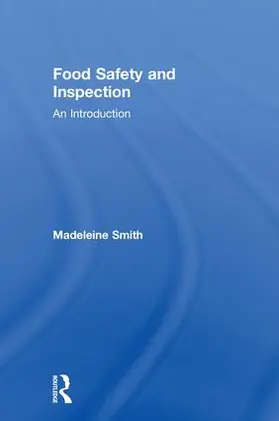 Smith |  Food Safety and Inspection | Buch |  Sack Fachmedien