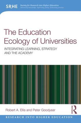 Ellis / Goodyear |  The Education Ecology of Universities | Buch |  Sack Fachmedien