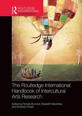 Burnard / Mackinlay / Powell |  The Routledge International Handbook of Intercultural Arts Research | Buch |  Sack Fachmedien