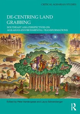 Vandergeest / Schoenberger |  De-centring Land Grabbing | Buch |  Sack Fachmedien