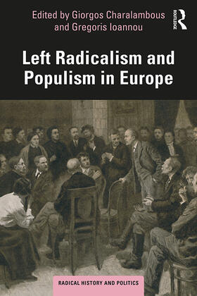 Charalambous / Ioannou |  Left Radicalism and Populism in Europe | Buch |  Sack Fachmedien