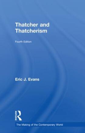 Evans |  Thatcher and Thatcherism | Buch |  Sack Fachmedien