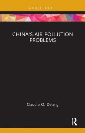 Delang |  China's Air Pollution Problems | Buch |  Sack Fachmedien