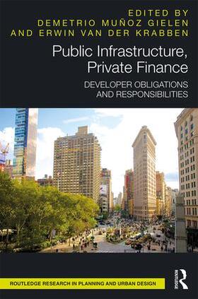 Muñoz Gielen / van der Krabben |  Public Infrastructure, Private Finance | Buch |  Sack Fachmedien