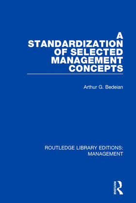 Bedeian |  A Standardization of Selected Management Concepts | Buch |  Sack Fachmedien