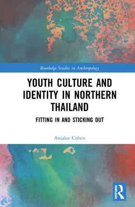 Cohen |  Youth Culture and Identity in Northern Thailand | Buch |  Sack Fachmedien