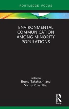 Takahashi / Rosenthal |  Environmental Communication Among Minority Populations | Buch |  Sack Fachmedien