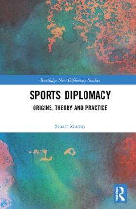 Murray |  Sports Diplomacy | Buch |  Sack Fachmedien