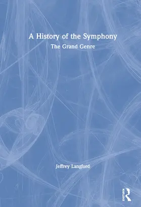 Langford |  A History of the Symphony | Buch |  Sack Fachmedien