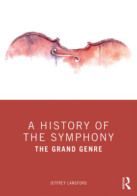 Langford |  A History of the Symphony | Buch |  Sack Fachmedien