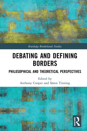 Cooper / Tinning |  Debating and Defining Borders | Buch |  Sack Fachmedien