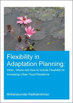 Radhakrishnan |  Flexibility in Adaptation Planning | Buch |  Sack Fachmedien