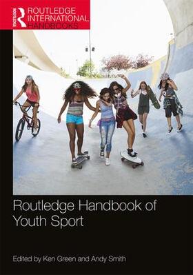 Smith / Green |  Routledge Handbook of Youth Sport | Buch |  Sack Fachmedien