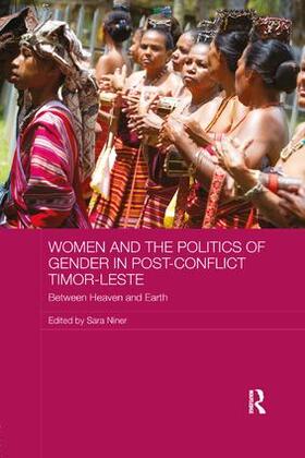 Niner |  Women and the Politics of Gender in Post-Conflict Timor-Leste | Buch |  Sack Fachmedien