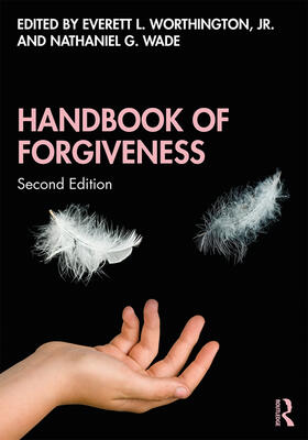Worthington / Worthington, Jr. / Wade |  Handbook of Forgiveness | Buch |  Sack Fachmedien