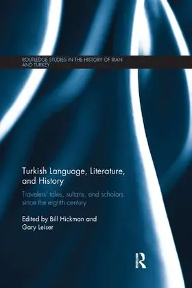 Hickman / Leiser |  Turkish Language, Literature, and History | Buch |  Sack Fachmedien