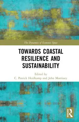 Heidkamp / Morrissey |  Towards Coastal Resilience and Sustainability | Buch |  Sack Fachmedien