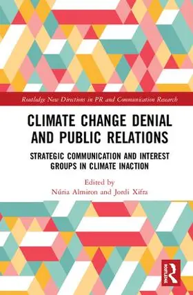 Almiron / Xifra |  Climate Change Denial and Public Relations | Buch |  Sack Fachmedien