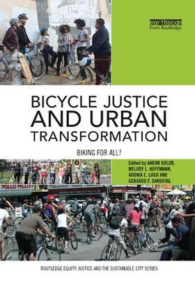 Golub / Hoffmann / Lugo |  Bicycle Justice and Urban Transformation | Buch |  Sack Fachmedien