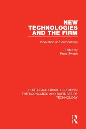 Swann |  New Technologies and the Firm | Buch |  Sack Fachmedien