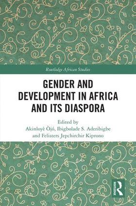 Òjó / Aderibigbe / Kiprono |  Gender and Development in Africa and Its Diaspora | Buch |  Sack Fachmedien