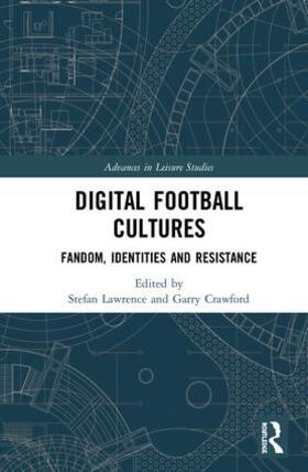 Lawrence / Crawford |  Digital Football Cultures | Buch |  Sack Fachmedien