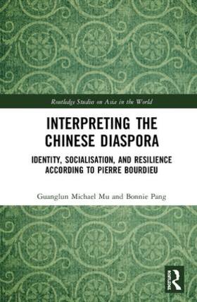 Mu / Pang |  Interpreting the Chinese Diaspora | Buch |  Sack Fachmedien
