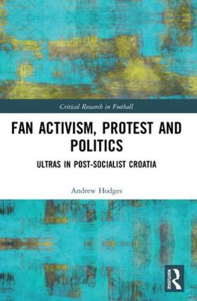 Hodges |  Fan Activism, Protest and Politics | Buch |  Sack Fachmedien