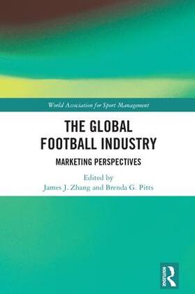 Zhang / Pitts |  The Global Football Industry | Buch |  Sack Fachmedien