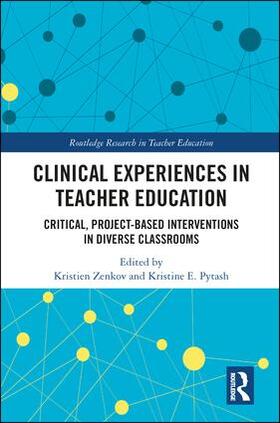 Zenkov / Pytash |  Clinical Experiences in Teacher Education | Buch |  Sack Fachmedien