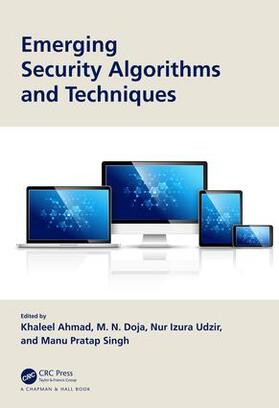 Ahmad / Doja / Udzir |  Emerging Security Algorithms and Techniques | Buch |  Sack Fachmedien