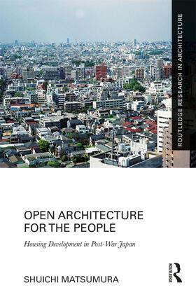 Matsumura |  Open Architecture for the People | Buch |  Sack Fachmedien