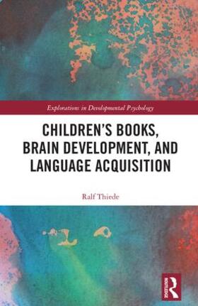 Thiede |  Children's books, brain development, and language acquisition | Buch |  Sack Fachmedien