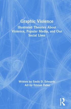 Edwards |  Graphic Violence | Buch |  Sack Fachmedien