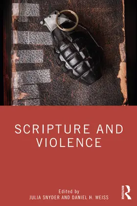 Snyder / Weiss |  Scripture and Violence | Buch |  Sack Fachmedien