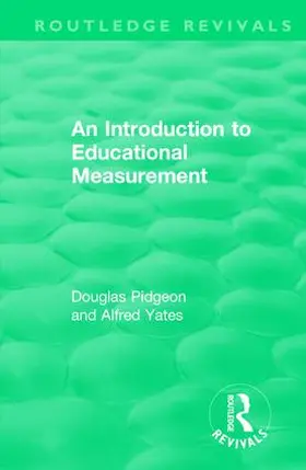 Pidgeon / Yates |  An Introduction to Educational Measurement | Buch |  Sack Fachmedien