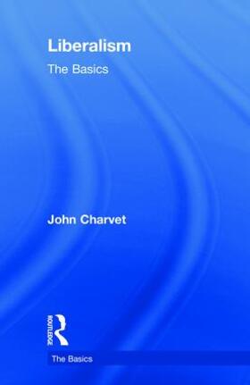 Charvet |  Liberalism | Buch |  Sack Fachmedien