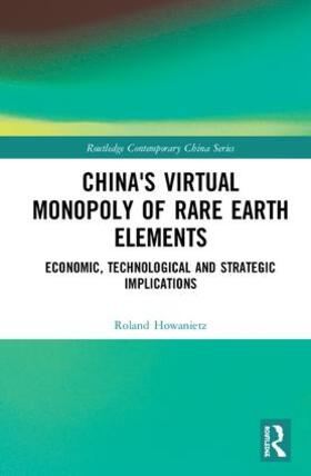Howanietz |  China's Virtual Monopoly of Rare Earth Elements | Buch |  Sack Fachmedien