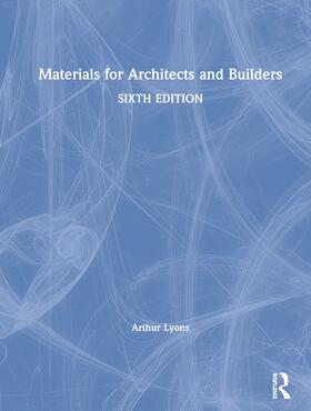 Lyons |  Materials for Architects and Builders | Buch |  Sack Fachmedien