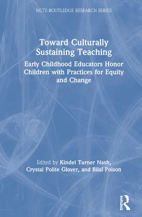 Glover / Nash / Polson |  Toward Culturally Sustaining Teaching | Buch |  Sack Fachmedien